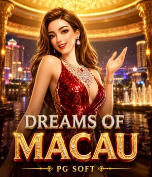 Dreams of Macau